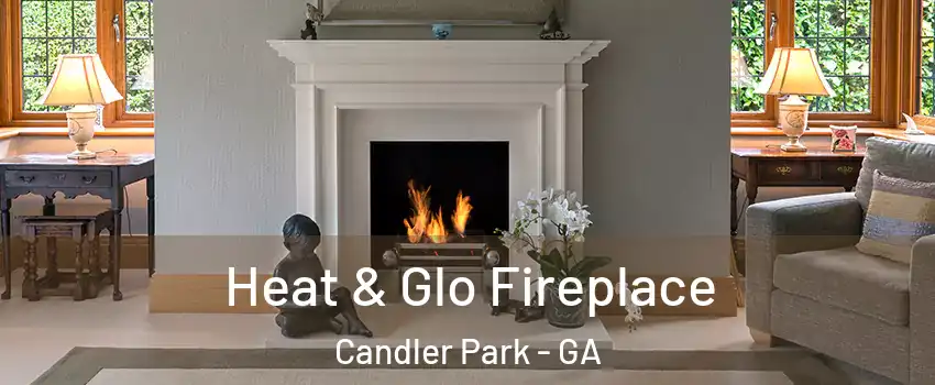 Heat & Glo Fireplace Candler Park - GA