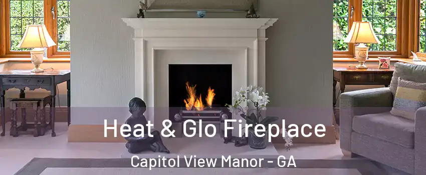 Heat & Glo Fireplace Capitol View Manor - GA