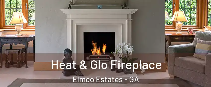 Heat & Glo Fireplace Elmco Estates - GA
