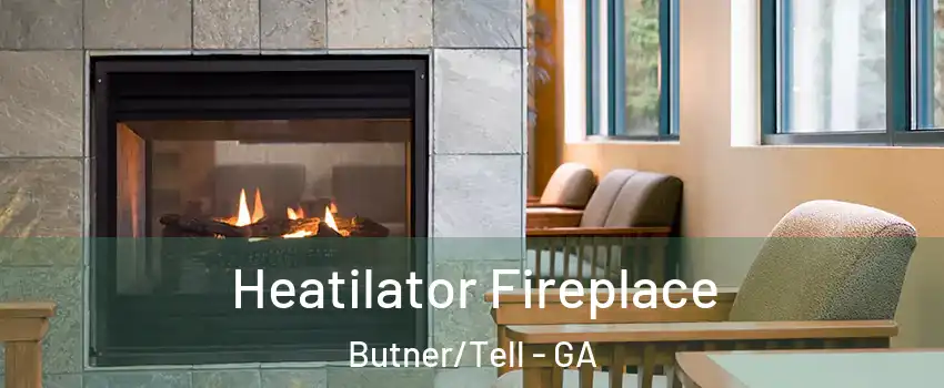 Heatilator Fireplace Butner/Tell - GA