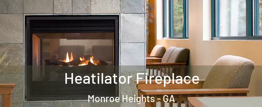 Heatilator Fireplace Monroe Heights - GA