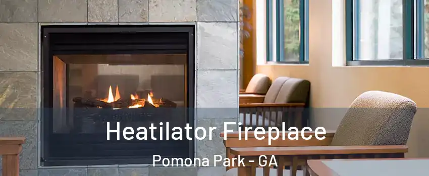 Heatilator Fireplace Pomona Park - GA