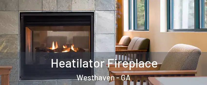 Heatilator Fireplace Westhaven - GA