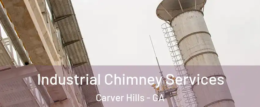 Industrial Chimney Services Carver Hills - GA