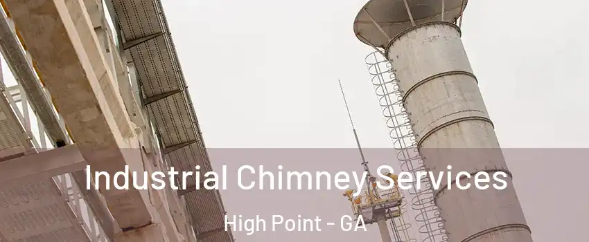 Industrial Chimney Services High Point - GA