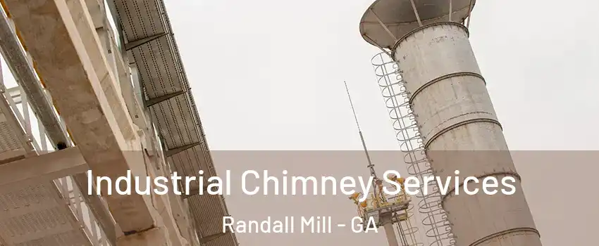 Industrial Chimney Services Randall Mill - GA