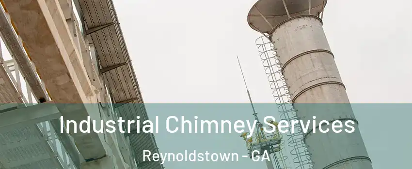 Industrial Chimney Services Reynoldstown - GA