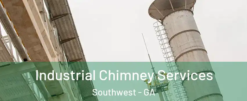 Industrial Chimney Services Southwest - GA