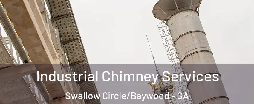Industrial Chimney Services Swallow Circle/Baywood - GA