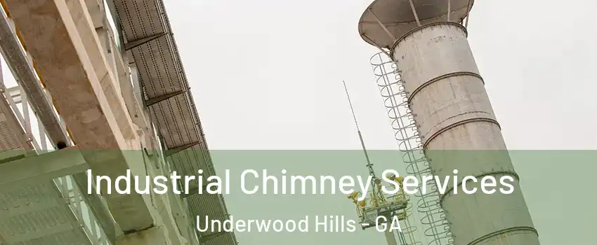 Industrial Chimney Services Underwood Hills - GA