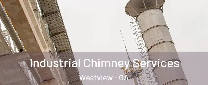 Industrial Chimney Services Westview - GA