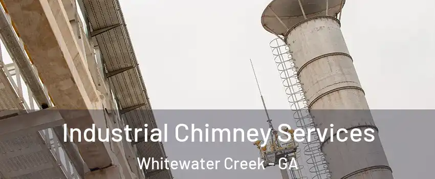 Industrial Chimney Services Whitewater Creek - GA