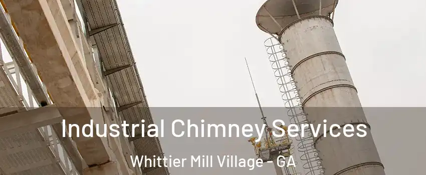 Industrial Chimney Services Whittier Mill Village - GA