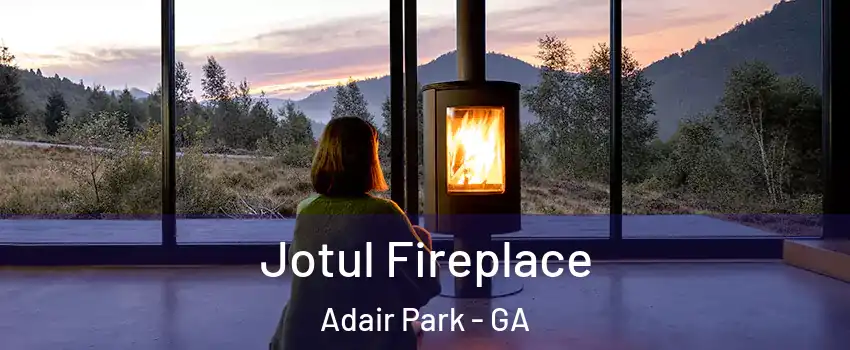 Jotul Fireplace Adair Park - GA