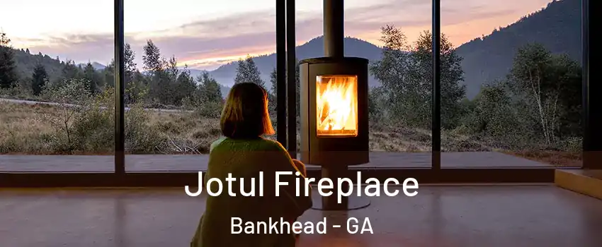 Jotul Fireplace Bankhead - GA