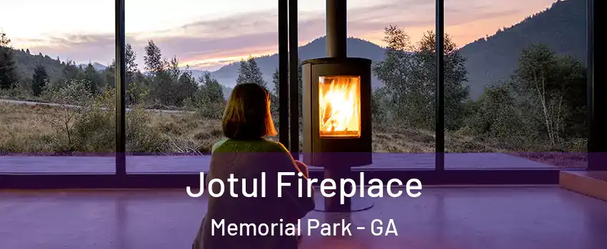 Jotul Fireplace Memorial Park - GA