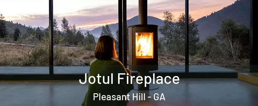 Jotul Fireplace Pleasant Hill - GA