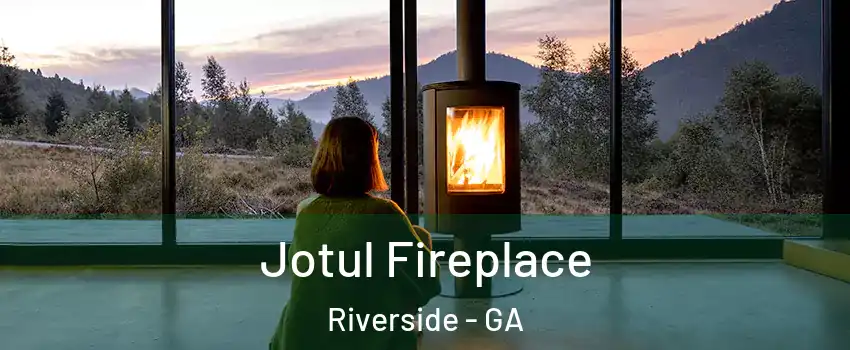 Jotul Fireplace Riverside - GA