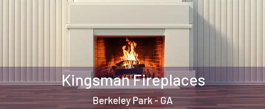 Kingsman Fireplaces Berkeley Park - GA