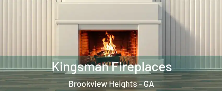 Kingsman Fireplaces Brookview Heights - GA