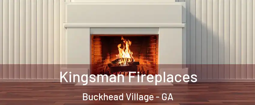 Kingsman Fireplaces Buckhead Village - GA
