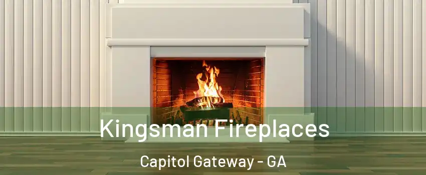 Kingsman Fireplaces Capitol Gateway - GA