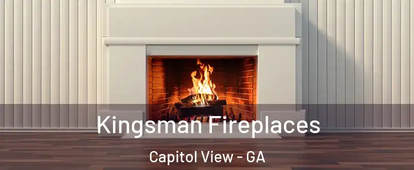 Kingsman Fireplaces Capitol View - GA