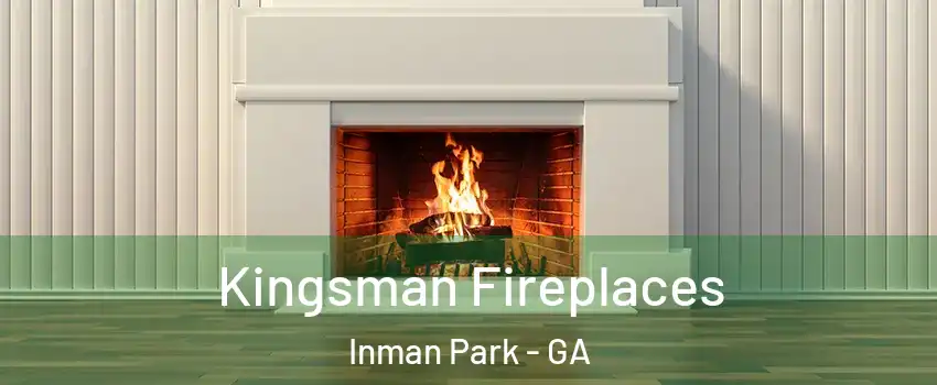 Kingsman Fireplaces Inman Park - GA