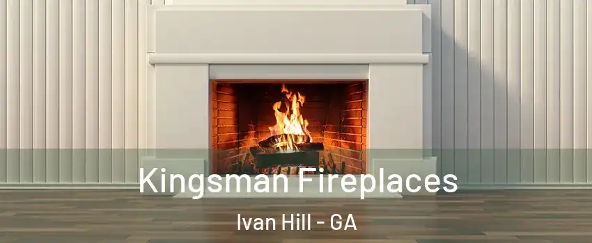 Kingsman Fireplaces Ivan Hill - GA