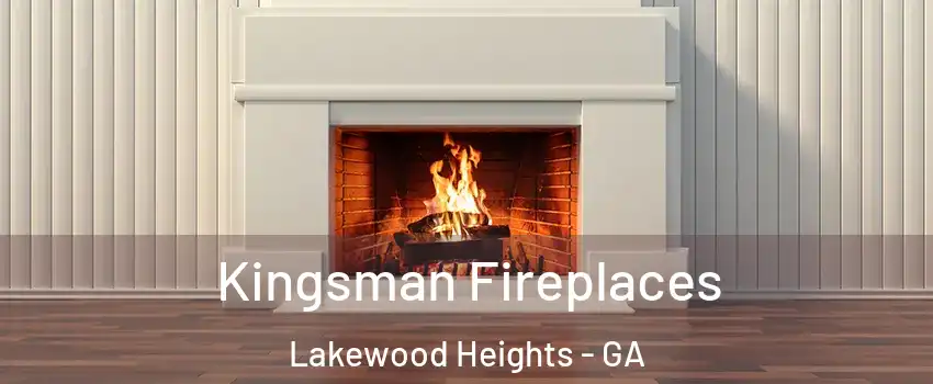 Kingsman Fireplaces Lakewood Heights - GA