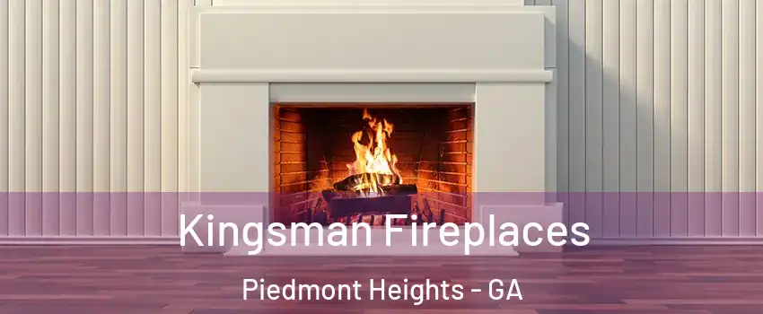 Kingsman Fireplaces Piedmont Heights - GA