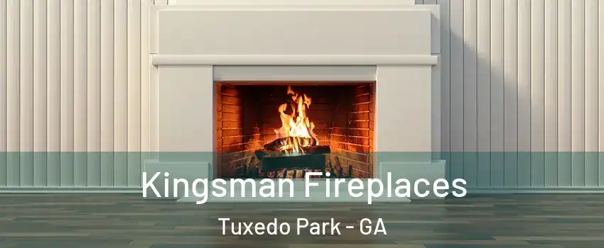 Kingsman Fireplaces Tuxedo Park - GA