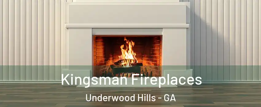 Kingsman Fireplaces Underwood Hills - GA