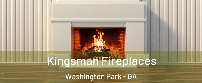 Kingsman Fireplaces Washington Park - GA