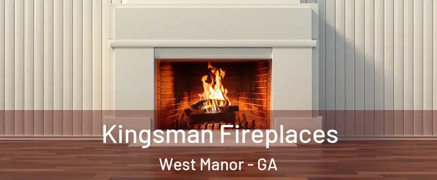 Kingsman Fireplaces West Manor - GA
