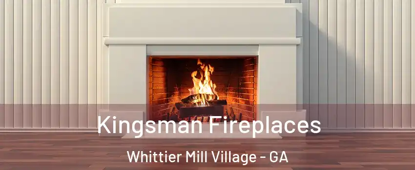 Kingsman Fireplaces Whittier Mill Village - GA