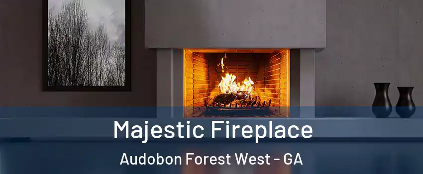 Majestic Fireplace Audobon Forest West - GA