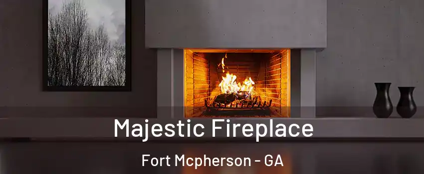 Majestic Fireplace Fort Mcpherson - GA