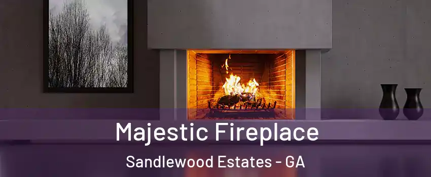 Majestic Fireplace Sandlewood Estates - GA