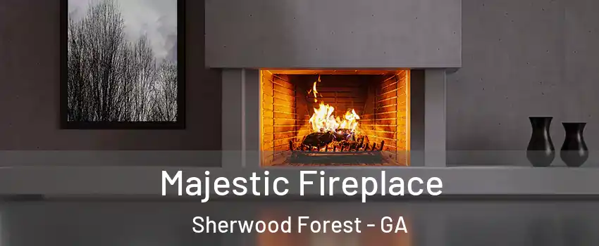 Majestic Fireplace Sherwood Forest - GA