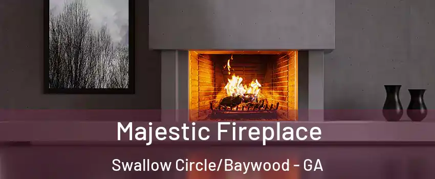Majestic Fireplace Swallow Circle/Baywood - GA
