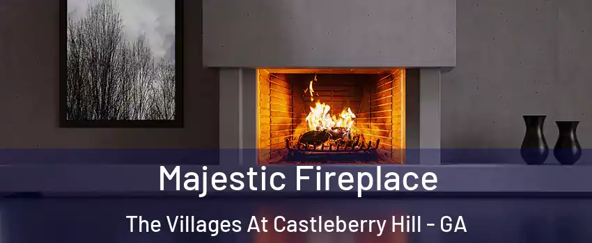 Majestic Fireplace The Villages At Castleberry Hill - GA