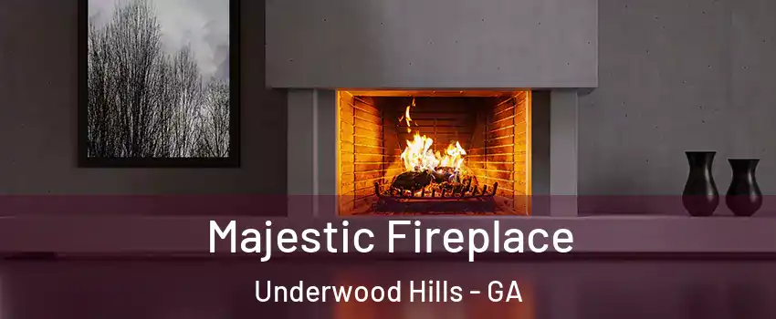Majestic Fireplace Underwood Hills - GA