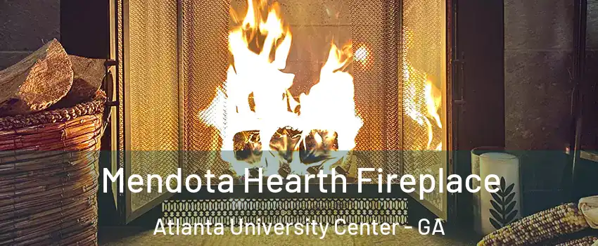 Mendota Hearth Fireplace Atlanta University Center - GA
