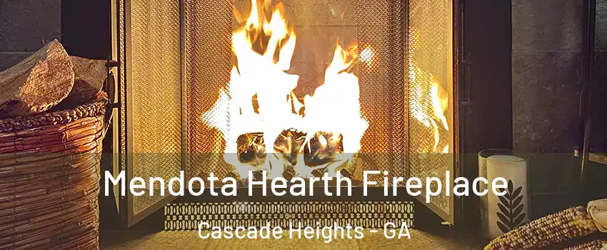 Mendota Hearth Fireplace Cascade Heights - GA