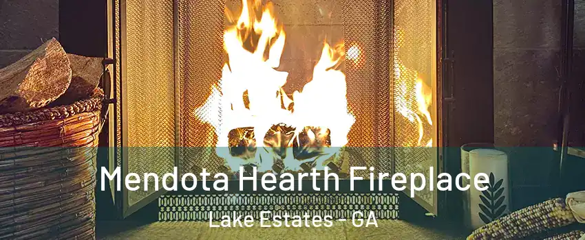 Mendota Hearth Fireplace Lake Estates - GA