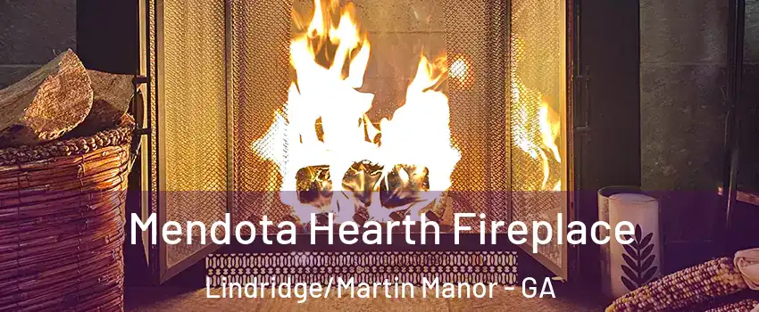 Mendota Hearth Fireplace Lindridge/Martin Manor - GA
