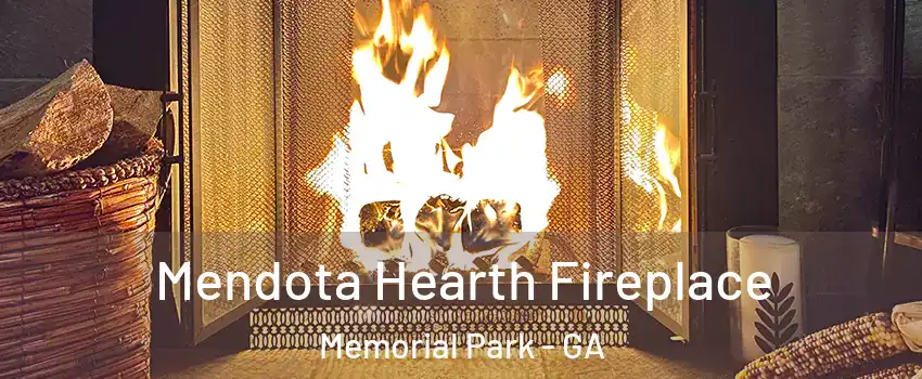 Mendota Hearth Fireplace Memorial Park - GA