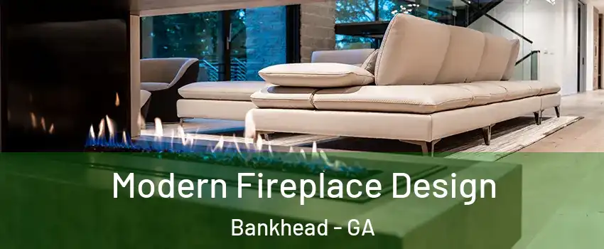 Modern Fireplace Design Bankhead - GA