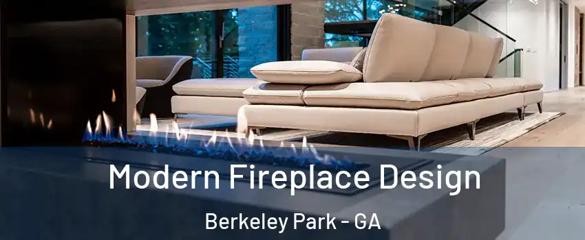 Modern Fireplace Design Berkeley Park - GA